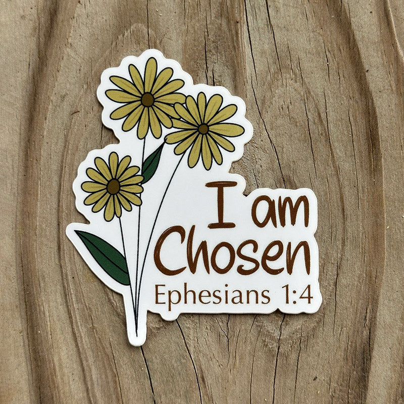 I Am Chosen Sticker