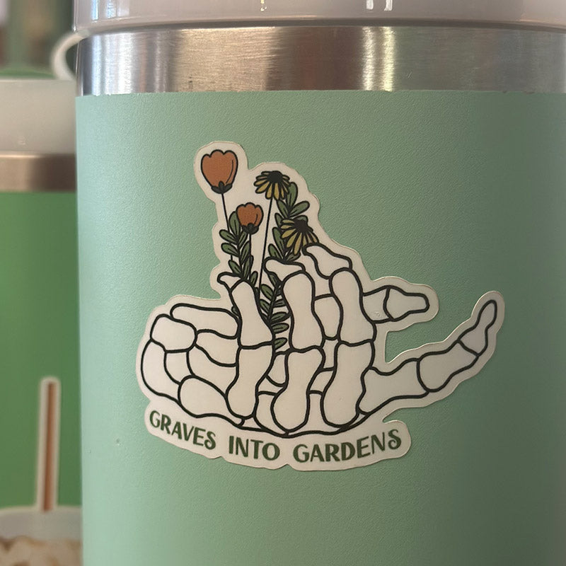 Graves into Gardens Sticker