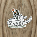 Graves into Gardens Sticker
