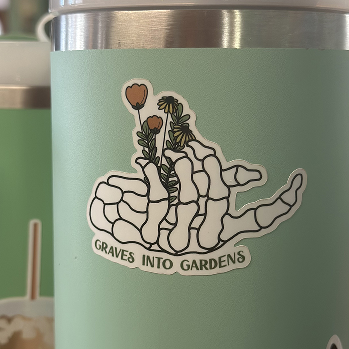 Sticker - Graves Into Gardens