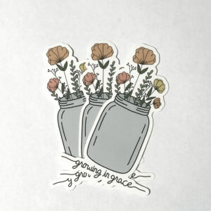 Sticker - Growing In Grace